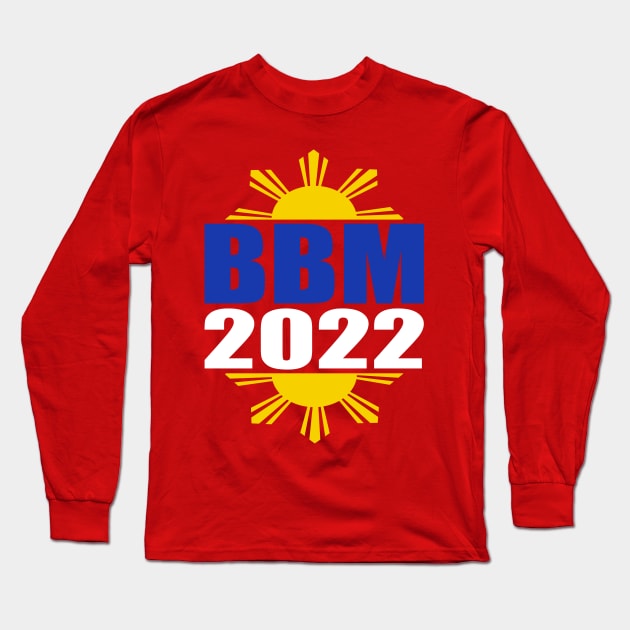 BBM 2022 Bongbong Marcos Sara Philippines Long Sleeve T-Shirt by Jas-Kei Designs